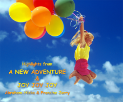 Highlights from A New Adventure & Joy! Joy! Joy! (MP3)